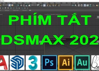 Phím tắt trong 3DS MAX được sử dụng nhiều nhất