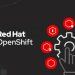 3 cải tiến cho trải nghiệm của nhà phát triển OpenShift 4.12