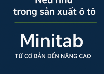 Cách tốt nhất để kiểm tra các câu hỏi “Nếu như” trong sản xuất ô tô
