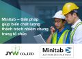 Minitab – Giải pháp giúp biến chất lượng thành trách nhiệm chung trong tổ chức