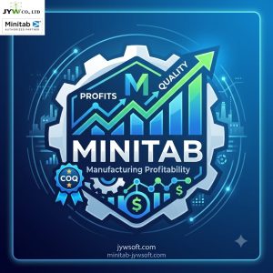 Tối Ưu Chi Phí Chất Lượng Để Bứt Phá Lợi Nhuận Sản Xuất Với Phần Mềm Minitab