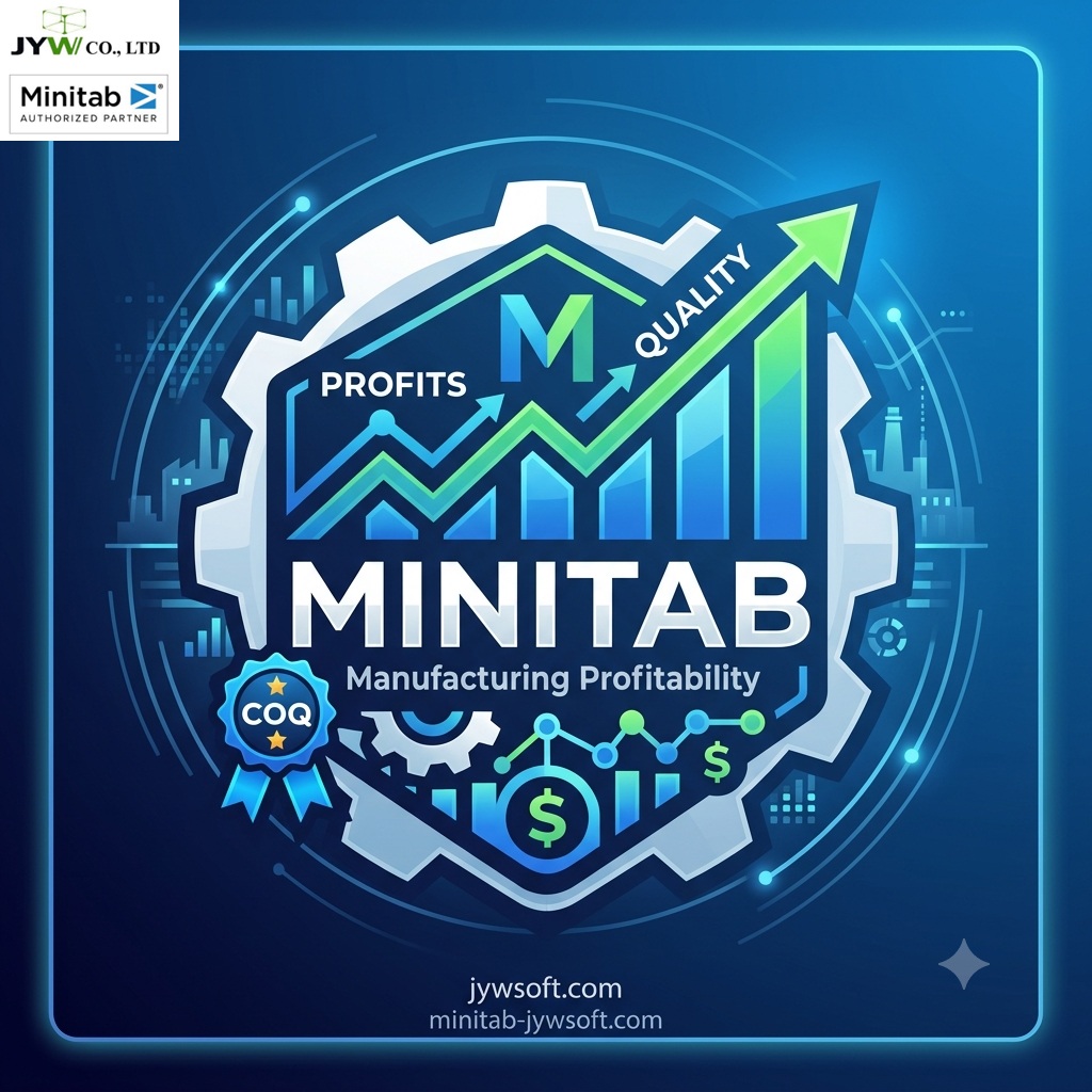 Tối Ưu Chi Phí Chất Lượng Để Bứt Phá Lợi Nhuận Sản Xuất Với Phần Mềm Minitab
