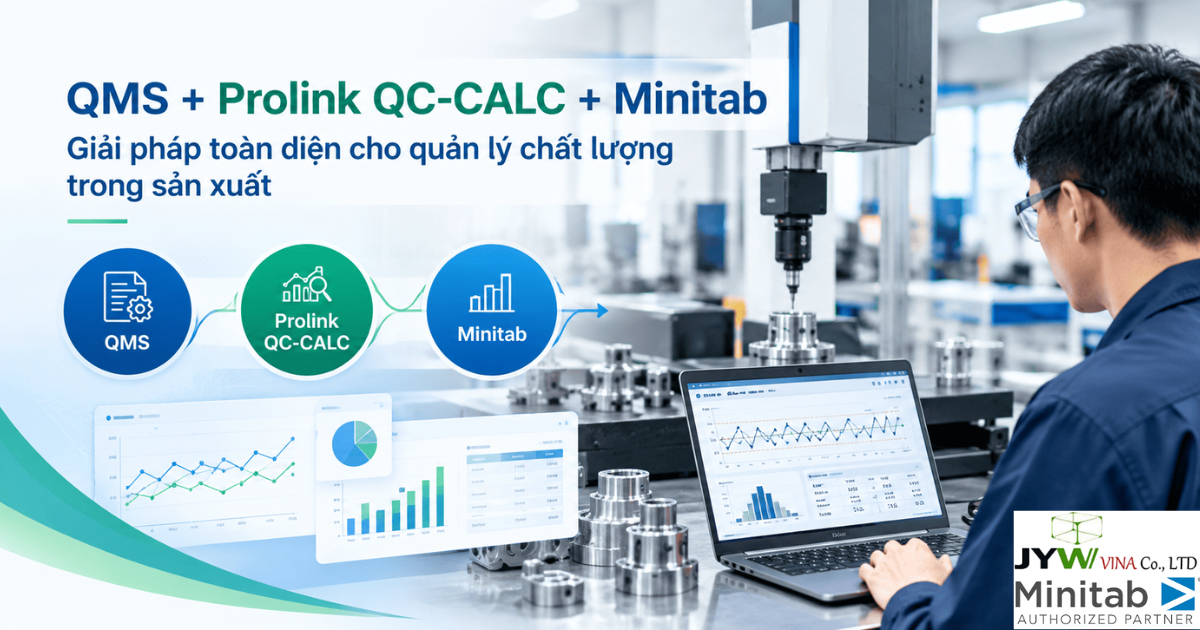 Prolink QC-CALC và Hệ thống quản lý chất lượng (QMS): Sự khác biệt và cách kết hợp